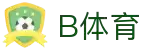 B体育|b体育官网_b体育app-BSPORTS